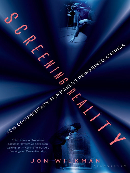 Title details for Screening Reality by Jon Wilkman - Available